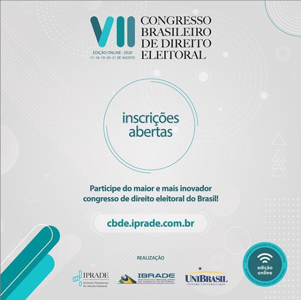 VII Congresso Brasileiro de Direito Eleitoral: a melhor experiência online do mundo jurídico